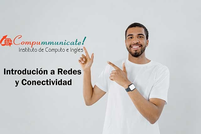 Introdución a Redes y Conectividad